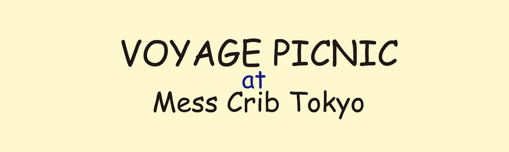 [JP🇯🇵]’VOYAGE PICNIC'(VOYAGE KIDS’s POP UP SHOP & SHOW with LURK) at Mess Crib Tokyo