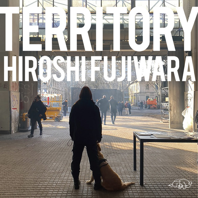 [JP🇯🇵]Hiroshi Fujiwara – ‘TERRITORY'[en]