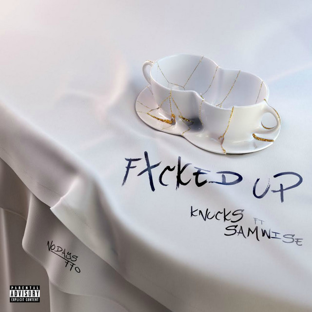 [UK🇬🇧]Knucks feat. Sam Wise – ‘Fxcked Up'[en]