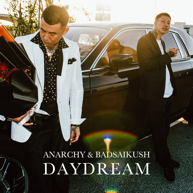 [JP🇯🇵]ANARCHY and BADSAIKUSH – ‘DAYDREAM’