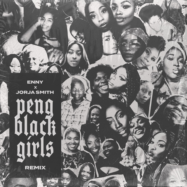 [UK🇬🇧]ENNY ft. Jorja Smith – ‘Peng Black Girls Remix’